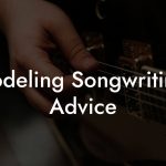 Yodeling Songwriting Advice