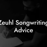 Zeuhl Songwriting Advice